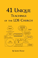 41 Unique Teaching of the LDS Church