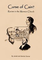 Curse of Cain? Racism in the Mormon Church