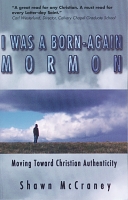 I Was a Born-Again Mormon