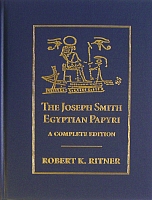 The Joseph Smith Egyptian Papyri: A Complete Edition