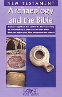 New Testament Archaeology and the Bible [pamphlet]