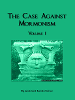 The Case Against Mormonism Vol. 1