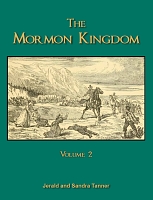 The Mormon Kingdom Vol 2